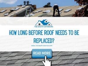 How Long Before Roof Needs to Be Replaced?