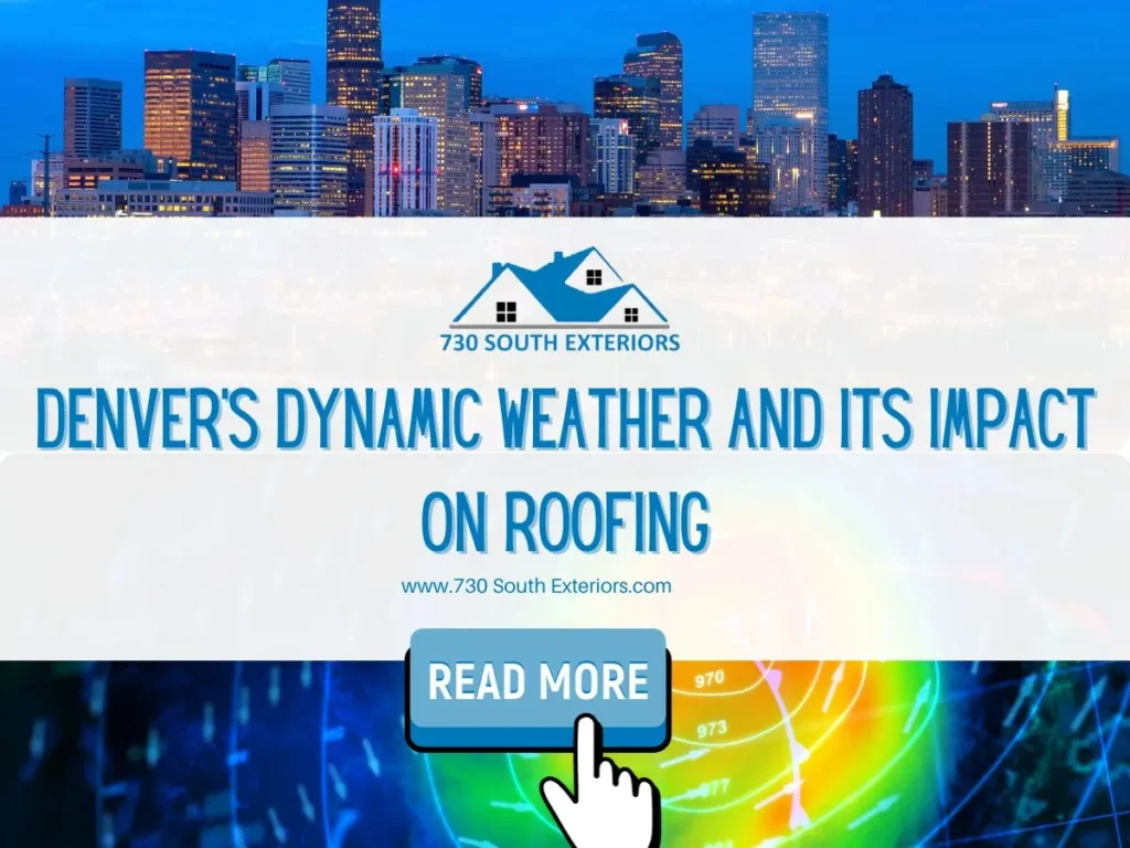 Denver’s Dynamic Weather and Its Impact on Roofing